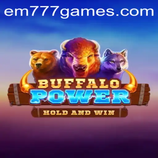 Exploring BuffaloPower: The Exciting New Game with EM 777