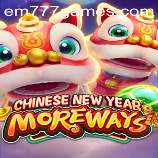 Unveiling the Excitement of CHINESENEWYEARMOREWAYS: A Deep Dive into the Game with EM 777