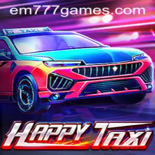 Exploring HappyTaxi: The Thrilling Ride with EM 777