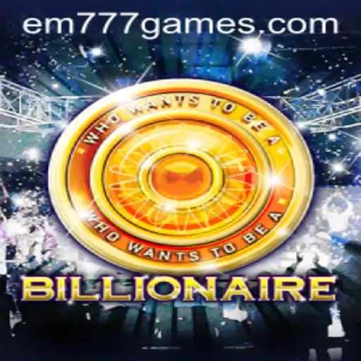 Exploring the World of Billionaire: The EM 777 Gaming Experience