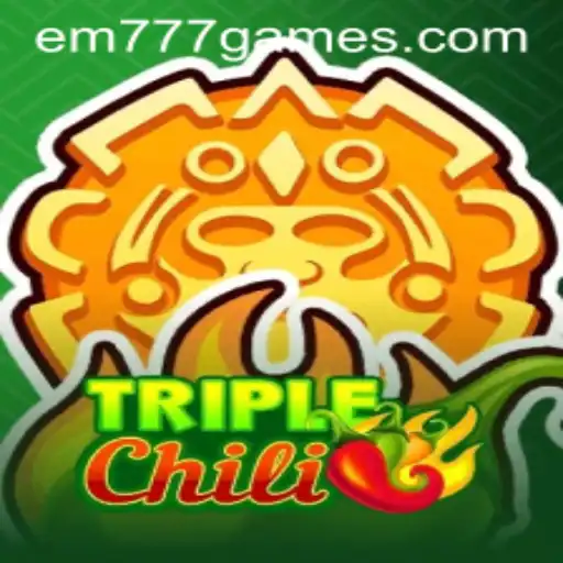 Exploring the Thrills of TripleChili: The Game Revolutionizing Entertainment with EM 777
